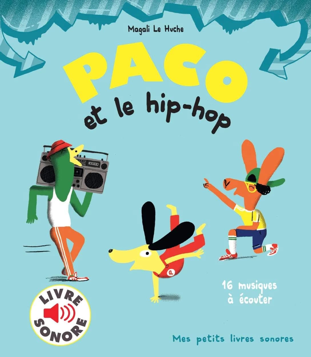 Paco et le hip-hop, livre sonore dès 3 ans